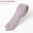 SALE セール コットンネクタイ ナロータイ Quit Running レッドハウンドトゥース ハンドメイド クイトランニング メンズ コットン 英国ブランド...