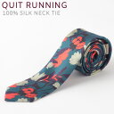 シルクネクタイ ナロータイ Quit Running フローラル フラワー 花柄 シルク ネクタイ ナロータイ ハンドメイド クイトランニング メンズ 英国ブラ...