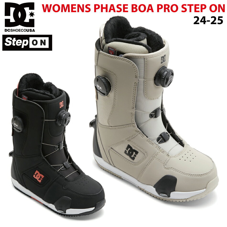 デイシー 早期予約 24-25 DC ディーシー WOMENS PHASE BOA PROSTEP ON ブーツ スノーボード ステップオン レディース BOOTS 日本正規品 2024-2025