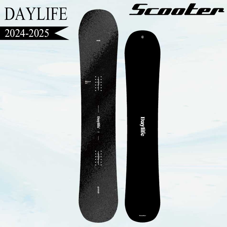 早期予約 24-25 SCOOTER スクーター DAYLIFE デイライフ フリースタイル グラトリ スノーボード 板 152cm ボード 日本正規品 特典付き 2024-2025