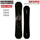 \ 24-25 NOVEMBER m[xo[ DESIRE Og I[Eh Xm[{[h  142cm 150cm 156cm {[h {Ki Tt 2024-2025