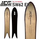 25-26 MOSS SNOWSTICK SW62 EX モス スノースティック ボード パウダー 予約商品 スノーボード 板 2025-2026