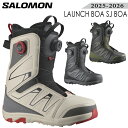 25-26 SALOMON サロモン LAUNCH BOA SJ ブーツ スノーボード BOOTS レディース メンズ 日本正規品 2025-2026
