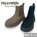 【マラソン!お買い得クーポン×Pアップ!P最大47倍!】 FIG & VIPER フィグ アンド ヴァイパー カジュアルブーツ サイドゴア スエード 厚底 フラ...