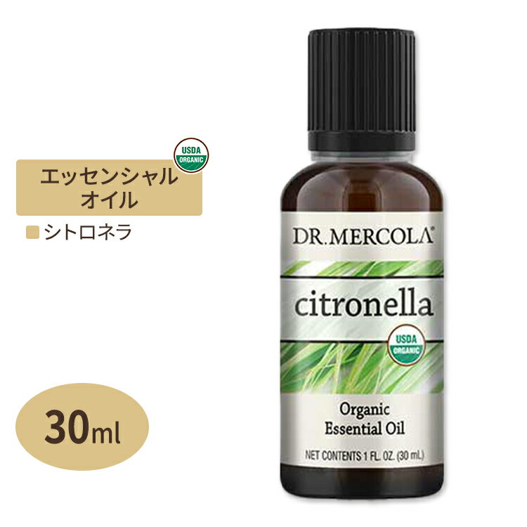 yԂ̍ɁzhN^[R I[KjbN GbZVIC Vgl 30ml (1fl oz) Dr.Mercola Organic Citronella Essential Oil  VR L@ A}