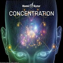 ヘミシンクCD Concentration (コンセントレーション) 【正規品】 ※ 音楽療法CD Hemi-Sync モンロープロダクツ 【クーポン対象】【...