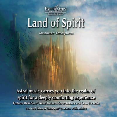 【2014年版CD】ヘミシンクCD　Land of Spirit（ランド・オブ・スピリット） 【正規品】