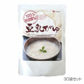 ◎【代引不可】こまち食品 豆乳がゆ ×30袋セット「他の商品と同梱不可/北海道、沖縄、離島別途送料」