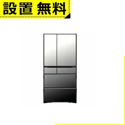 全国設置無料 日立 冷蔵庫 R-WXC74V | HITACHI R-WXC74VX 6ドア冷蔵庫 735L フレンチドア クリスタルミラー