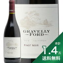 s1.4~ȏőtOC[ tH[h sm m[ 2020 Gravelly Ford Pinot Noir ԃC AJ JtHjA