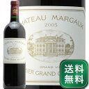 シャトー マルゴー 2005 Chateau Margaux 赤ワイン フランス ボルドー メドック マルゴー《1.4万円以上で送料無料※例外地域あり》