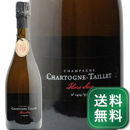 シャルトーニュ タイエ オール セリ NV (2015) Chartogne Taillet Hors Serie シャンパン スパークリング フランス シャンパーニュ《1.4万円以上で送料無料※例外地域あり》