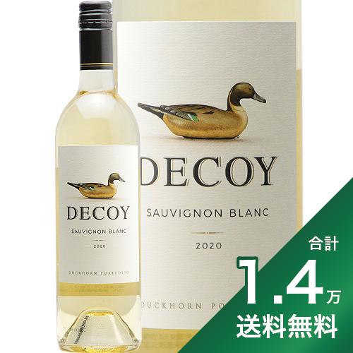 《1.4万円以上で送料無料》デコイ ソーヴィニヨン ブラン 2022 ダックホーン Decoy Sauvignon Blanc California Duckhorn 白ワイン アメリカ カリフォルニア