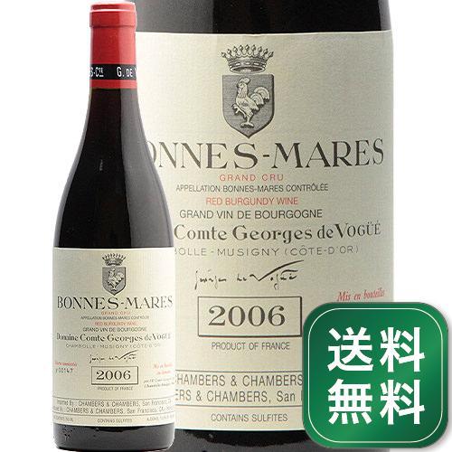 ボンヌ マール グラン クリュ 2006 ヴォギュエ Bonnes Mares Grand Cru Vogue 赤ワイン フランス ブルゴーニュ