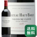 シャトー オー バイィ 2008 Chateau Haut Bailly 赤ワイン フランス ボルドー グラーヴ バイイ《1.4万円以上で送料無料※例外地域あり》