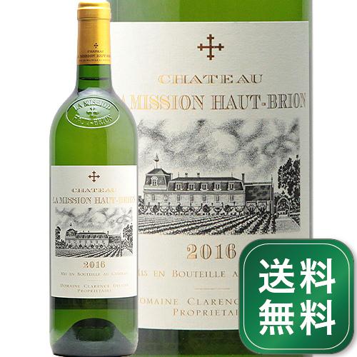 シャトー ラ ミッション オー ブリオン ブラン 2016 Chateau La Mission Haut Brion Blanc 白ワイン フランス ボルドー ペサック レオニャン《1.4万円以上で送料無料※例外地域あり》