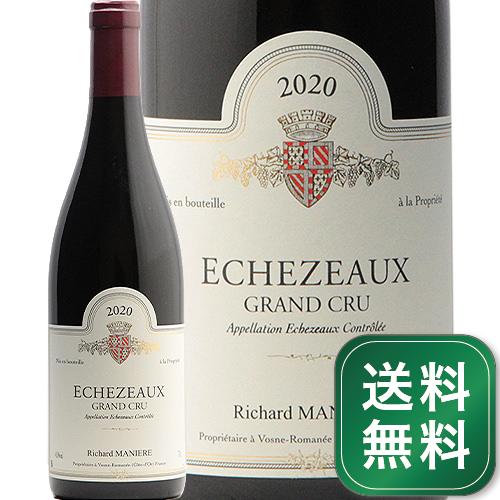 エシェゾー グラン クリュ 2020 リシャール マニエール Echezeaux Grand Cru Richard Maniere 赤ワイン フランス ブルゴーニュ《1.4万円以上で送料無料※例外地域あり》