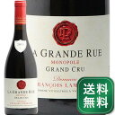  Oh  O N 2014 t\ }V La Grande Rue Grand Cru Francois Lamarche ԃC tX uS[j