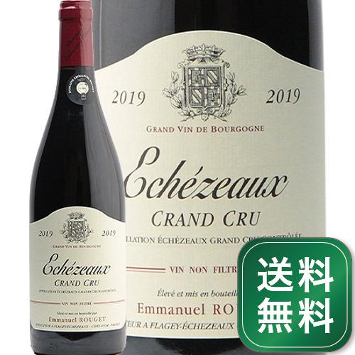 エシェゾー グラン クリュ 2019 エマニュエル ルジェ Echezeaux Grand Cru Emmanuel Rouget 赤ワイン フランス ブルゴーニュ《1.4万円以上で送料無料※例外地域あり》