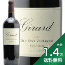 s1.4~ȏőtW[h I[h @C Wt@f ip @[ 2021 Girard Old Vine Zinfandel Napa Valley ԃC AJ JtHjA