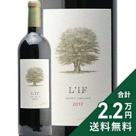 Rakuten - リフ 2012 L'If 赤ワイン フランス ボルドー《2.2万円以上で送料無料※例外地域あり》