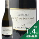 s1.4~ȏőt TZ[  _l h uW 2020 A uW Sancerre Le Monts Damnes de Bourgeois Henri Bourgeois C tX [