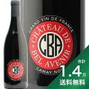 《1.4万円以上で送料無料》 シャトー ド ベル アヴニール ガメイ 2019 Chateau de Bel Avenir Gamay Noir 赤ワイン フランス ブルゴーニュ