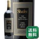 シェーファー ワンポイントファイヴ カベルネ ソーヴィニョン 2021 Shafer One Point Five Cabernet Sauvignon 赤ワイン アメリカ カリフォルニア ナパ ヴァー スタッグス リープ ディストリクト《1.4万円以上で送料無料※例外地域あり》