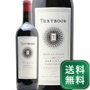 テキストブック カベルネ ソーヴィニョン ミゾン プラス 2021 Textbook Cabernet Sauvignon Mise en Place 赤ワイン アメリカ カリフォルニア オークヴィル ナパ ヴァレー Oakville 《1.4万円以上で送料無料※例外地域あり》