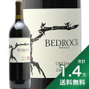 《1.4万円以上で送料無料》ベッドロック オールド ヴァイン ジンファンデル 2021 Bedrock Old Vine Zinfandel 赤ワイン アメリカ カリフォルニア