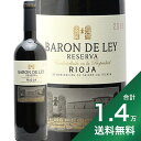 s1.4~ȏőt In Zo 2019 o f C Rioja Reserva Baron de Ley ԃC XyC In