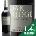 s1.4~ȏőt I[N bW Jxl \[Bj _C 2020 Oak Ridge Cabernet Sauvignon Lodi ԃC AJ JtHjA