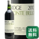 リッジ ヴィンヤーズ モンテベロ 2012 Ridge Vineyards Monte Bello 赤ワイン アメリカ カリフォルニア 《1.4万円以上で送料無料※例外地域あり》