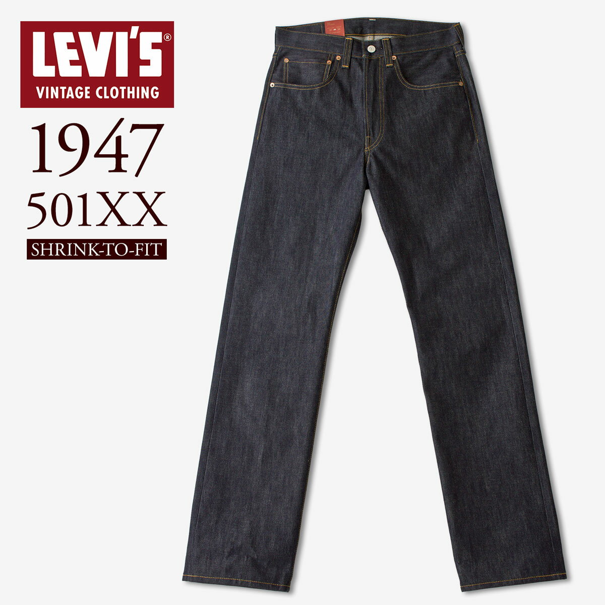 リーバイスビンテージクロージング LVC 501XX 1947 オーガニック 47501-0224 シュリンク・トゥ・フィット［ユニオンスペシャル 43200G 裾上げ無料］