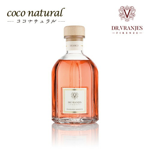 ドットール・ヴラニエス ルームフレグランス DR. VRANJES JAPAN 正規品ドットール・ヴラニエス ジャパン FUOCO フォーコ 500ml