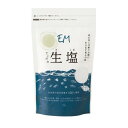 EM生活 EMてぃだの生塩 100g