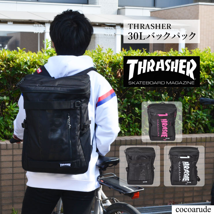 【送料無料】THRASHER スラッシャー バックパック 30L リュックサック 男女兼用 メンズ レディース ブラック ホワイト ピンク 通学用 学生 かばん 鞄 バッグ プレゼント 贈り物 贈答品 父の日 お中元 ココアルデ