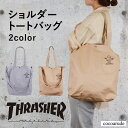 【送料無料】トートバッグ 2WAY ブラック ベージュ ホワイト グレー 男女兼用 メンズ レディース THRASHER 通学用 学生 かばん 鞄 バッグ エコバッグ スラッシャー プレゼント 贈り物 贈答品 夏物セール サマーセール 七夕 ココアルデ THR-275