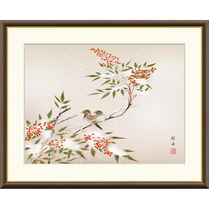 長江桂舟 「南天に小鳥」 F8号(額外寸61x50cm) 高精彩工芸画 額付き 複製画 風景画 花鳥風月 季節:冬 雪景色 なんてん 難を転ずる すずめ 雀が厄をついばむ J4-B048