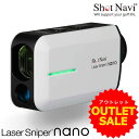 在庫限り【お買い得!OUTLET】ShotNavi LaserSniper nano(ホワイト)ショットナビ レーザースナイパーナノゴルフレーザー距離計測器ゴル...