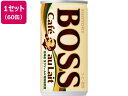 【レビュー投稿で100円OFFクーポン】送料無料 サントリー BOSS(ボス) カフェオレ 185g×60缶 カフェオレ 缶 コーヒー 飲料