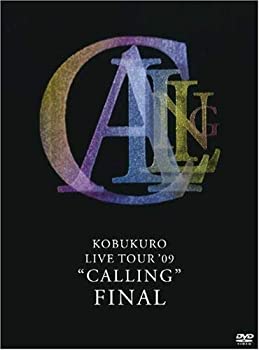 【中古】KOBUKURO LIVE TOUR 09　CALLING　 FINAL [DVD]