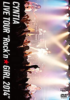 【中古】(非常に良い)Cyntia LIVE TOUR Rockn☆GIRL 2014 [DVD]