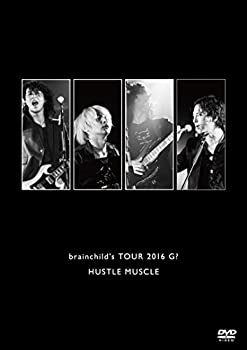 【中古】(未使用品)brainchild’s TOUR 2016 G HUSTLE MUSCLE DVD