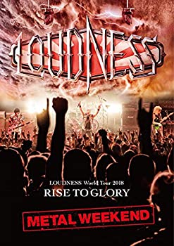 【中古】(未使用・未開封品)LOUDNESS World Tour 2018 RISE TO GLORY METAL WEEKEND (DVD盤) (初回プレス分限定スリーヴケース仕様 DVD+2枚組CD)