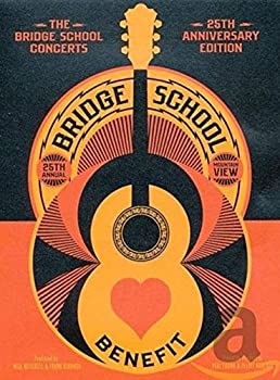 ［状態良好］Bridge School Concert 25th Anniversary  