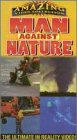 【中古】Amazing Video Collection: Man Against Nature [VHS]