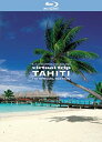 yÁzvirtual trip TAHITI HD SPECIAL EDITION [Blu-ray]
