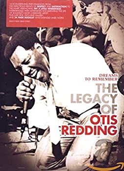 Dreams to Remember-The Legacy of Otis Redding  
