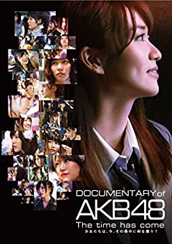 【中古】DOCUMENTARY of AKB48 The time has come 少女たちは、今、その背中に何を想う? Blu-rayスペシャル・エディショ